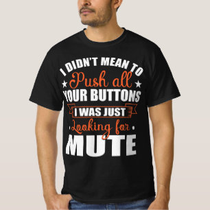 Gemiddelde Duw Buttonnen die Stomme Funny Quote zi T-shirt
