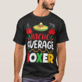 Gemiddelde gemiddelde Boxer Cinco de Mayo Party Fe T-shirt (Voorkant)