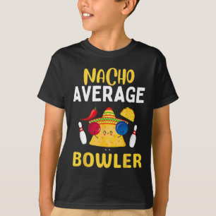 Gemiddelde Nacho Bowler Cinco De Mayo Bowling Mexi T-shirt