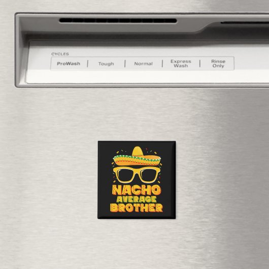 Gemiddelde Nacho Broer Cinco Mayo Bijpassende Fami Magneet (Insitu (Vaatwasser))