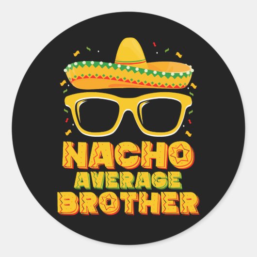 Gemiddelde Nacho Broer Cinco Mayo Bijpassende Fami Ronde Sticker (Voorkant)