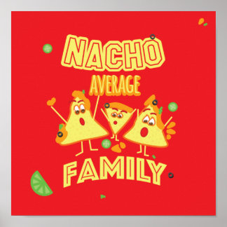 Gemiddelde Nacho-familie Poster
