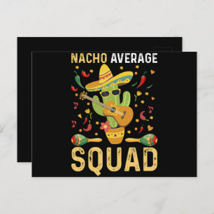 Gemiddelde Nacho Squad Cinco de Mayo Mexican Party Briefkaart