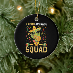 Gemiddelde Nacho Squad Cinco de Mayo Mexican Party Keramisch Ornament