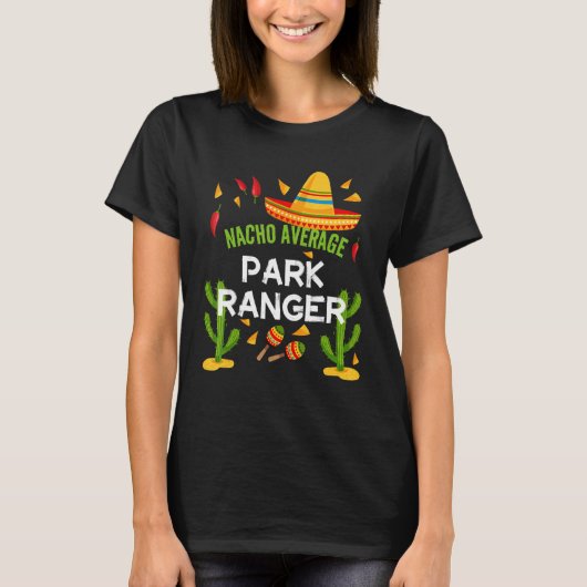 Gemiddelde Park Ranger Cinco De Mayo T-shirt (Voorkant)