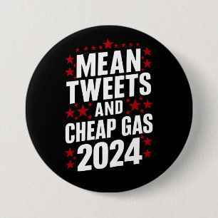 Gemiddelde tweets en goedkoop gas Donald Trump 202 Ronde Button 7,6 Cm