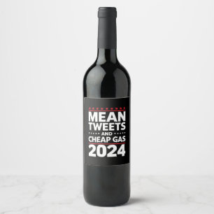 Gemiddelde tweets en goedkope gas 2024 verkiezinge wijn etiket