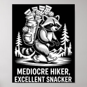 Gemiddelde wandelaar uitstekende snacker grappige poster