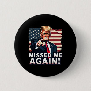 Gemist Me Weer Je Hebt Trump Verkiezingen Gemist Ronde Button 5,7 Cm
