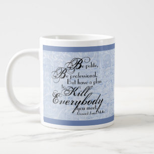 Gen. James Mattis "Wees beleefd..." w/ Floral Acci Jumbo Mok