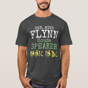 Gen Mike Flynn Voorzitter van het House Panic in D T-shirt