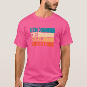 gen X de verwilderde generatie T-shirt