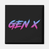 Gen X Generation X Retro  Magneet (Voorkant)