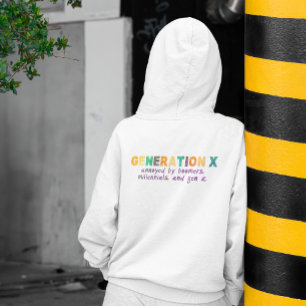 Gen X: Iedereen ergert zich eraan Hoodie