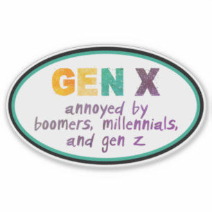 Gen X: Iedereen ergert zich eraan Sticker