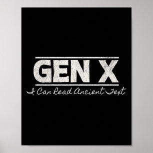 Gen X Ik kan oude tekst lezen - verontwaardigd Poster