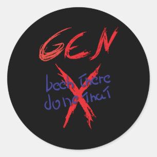 Gen X is er geweest T Ronde Sticker