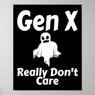 Gen X maakt zich echt geen zorgen over Halloween F Poster