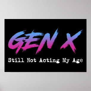 Gen X - Nog steeds niet mijn leeftijd Poster