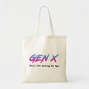 Gen X - Nog steeds niet mijn leeftijd Tote Bag