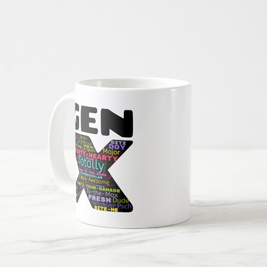 Gen X Phrases Mug (Devant gauche)
