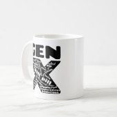 Gen X Phrases Mug (Devant gauche)