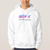 Gen X - The FAFO Generation Hoodie (Voorkant)