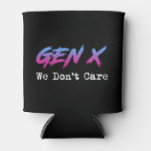 Gen X - We Don't Care Blikjeskoeler (Voorkant)
