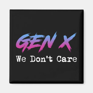 Gen X - We Don't Care Magneet