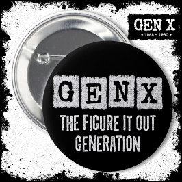 Gen X zoek het uit Generation X Gen Xer Funny Ronde Button 5,7 Cm