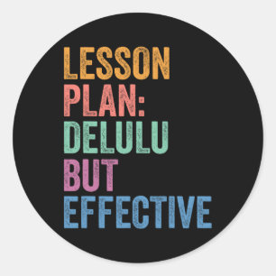 Gen Z Alpha terug naar school lesplan Delulu maar  Ronde Sticker
