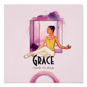 Genade heeft geen podium nodig – Elegante ballet w Perfect Poster