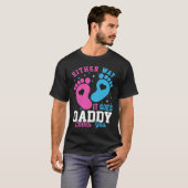 Gender Announcement Either Way it Goes Daddy Love T-shirt (Voorkant volledig)
