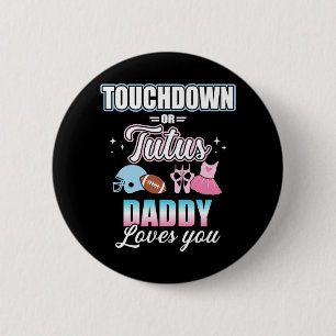 Gender onthullen touchdowns of tutus papa baby par ronde button 5,7 cm