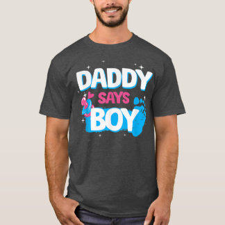 gender onthult feestcadeaus, papa zegt jongen, tea t-shirt