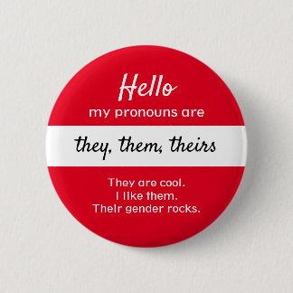 Gender Pronouns Button - Ze, ze spelen een rol