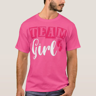 Gender Reveal Party Team Girl (8)  T-shirt