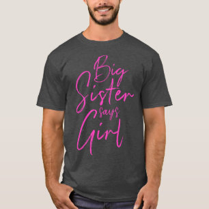 Gender reveal sister says girl matching baby party t-shirt