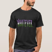 Genderqueer Pride Drapeau Couleurs "Quoi" T-shirt (Devant)