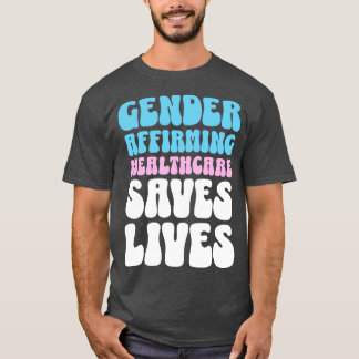 Genderverandering in gezondheidszorg bespaart leve t-shirt