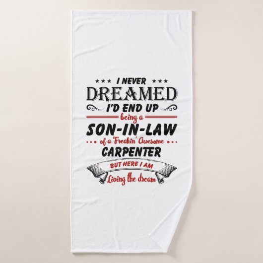 Gendre d'un menuisier incroyable (Serviette de bain)