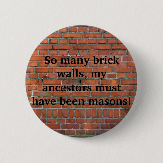 Genealoge "Brick Wall"-pin Ronde Button 5,7 Cm