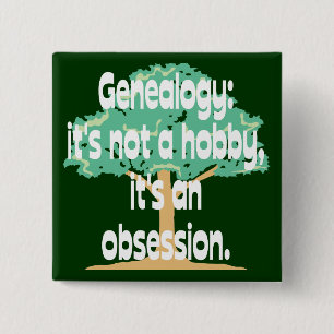 Genealogie Obsessie Vierkante Button 5,1 Cm