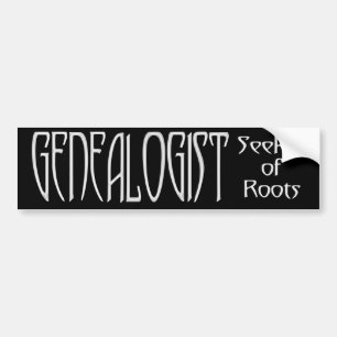 GENEALOGIST BUMPERSTICKER