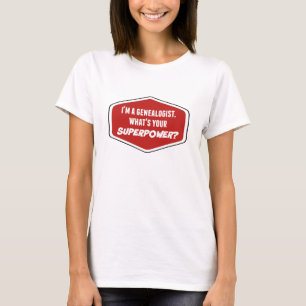 Genealogist Superpower T-Shirt