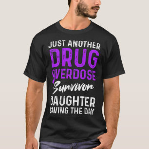 Geneesmiddel Overdosis Bewustzijn Overlevende stri T-shirt
