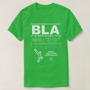 Generaal José Antonio Anzoátegui Airport BLA TShri T-shirt