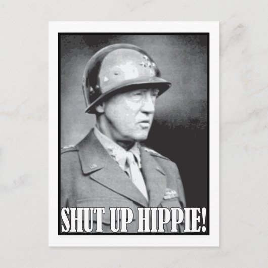 Generaal Patton zegt dat Hou je kop. Briefkaart (Voorkant)