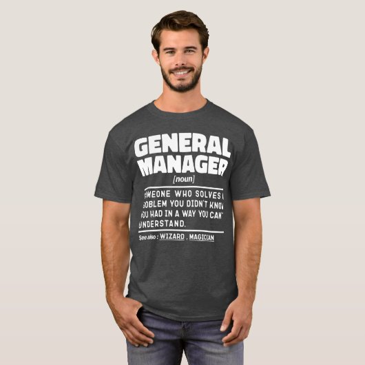 General Manager Noun Cool Worker Grappige uitsprak T-shirt (Voorkant volledig)