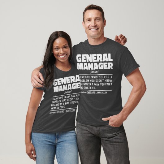 General Manager Noun Cool Worker Grappige uitsprak T-shirt (Unisex)